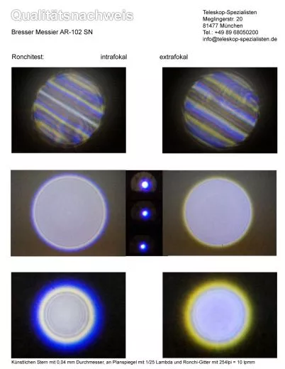 Ein Qualittsnachweis mit Sterntest und Ronchi fr einen Bresser Messier AR-102 L 102/1000mm Refraktor