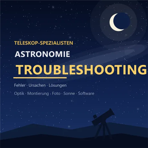 Astronomie-Troubleshooting-Guide: Probleme & Lösungen