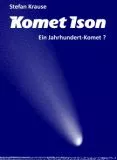 Current information about Comet Ison: http://www.komet-ison.de/