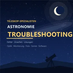 Astronomie-Troubleshooting-Guide: Probleme & Lösungen